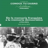 De la memoria franquista a la memoria democrática (1936-2023)